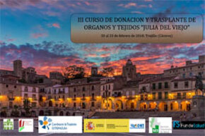 III CURSO de donación y trasplante de órganos y tejidos “JULIA DEL VIEJO”. Del 20 al 23 de febrero de 2018. Trujillo (Cáceres)