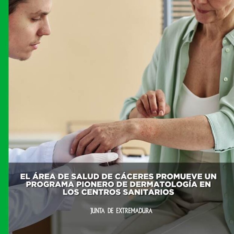 El rea de Salud de Cceres promueve un programa pionero de Dermatologa en los centros sanitarios