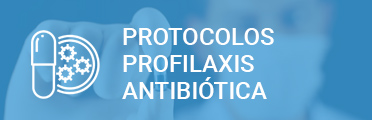 PROTOCOLOS PROFILAXIS	ANTIBIÓTICA